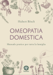 Omeopatia domestica  Hubert Bösch   Humus Edizioni